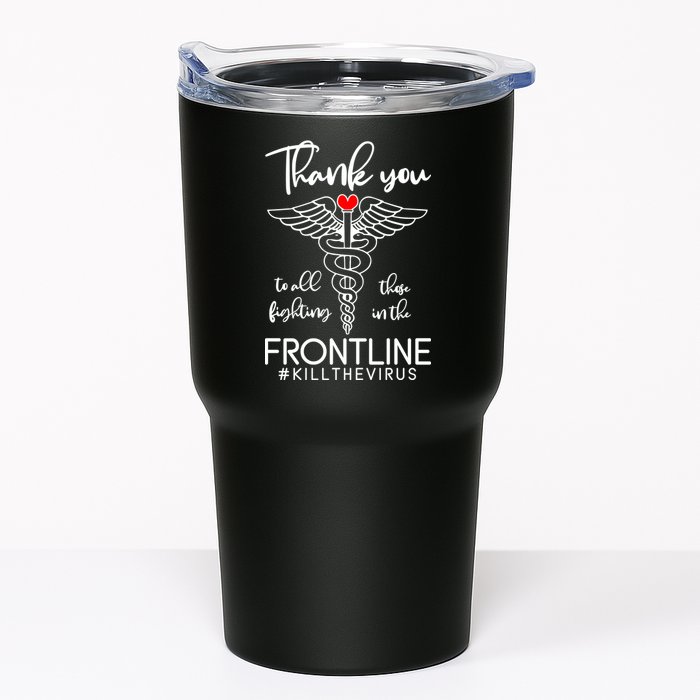 Thank You To All Those Fighting In The Frontline Tumbler
