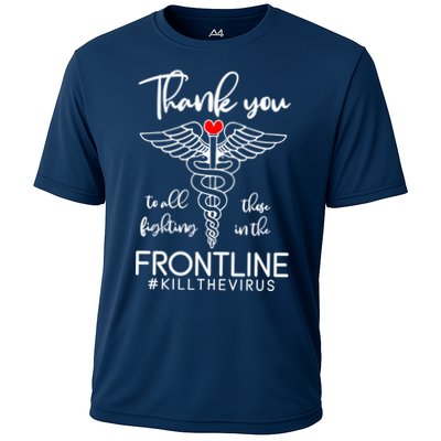 Thank You To All Those Fighting In The Frontline Performance Shirt