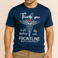 Thank You To All Those Fighting In The Frontline Performance Shirt