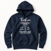 Thank You To All Those Fighting In The Frontline Hoodie
