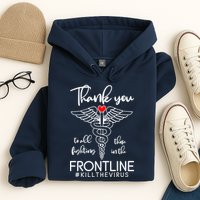 Thank You To All Those Fighting In The Frontline Hoodie