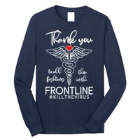Thank You To All Those Fighting In The Frontline Long Sleeve Shirt