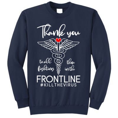 Thank You To All Those Fighting In The Frontline Sweatshirt