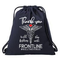 Thank You To All Those Fighting In The Frontline Drawstring Bag