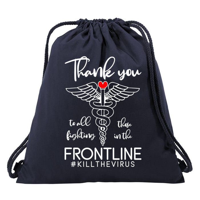 Thank You To All Those Fighting In The Frontline Drawstring Bag