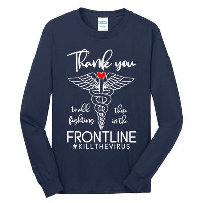 Thank You To All Those Fighting In The Frontline Tall Long Sleeve T-Shirt