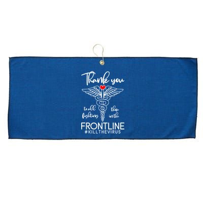 Thank You To All Those Fighting In The Frontline Large Microfiber Waffle Golf Towel
