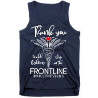 Thank You To All Those Fighting In The Frontline Tank Top