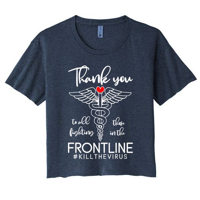 Thank You To All Those Fighting In The Frontline Crop Top