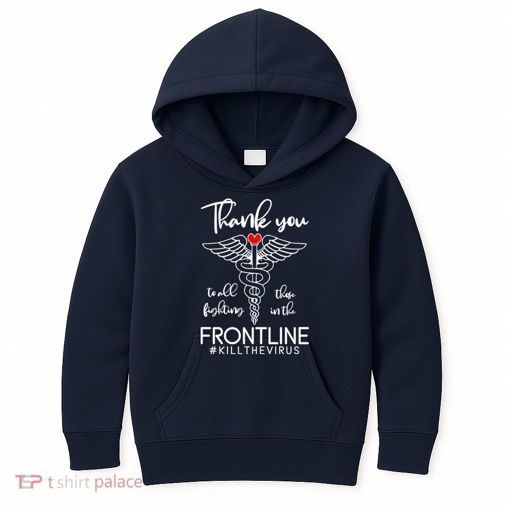 Thank You To All Those Fighting In The Frontline Kids Hoodie