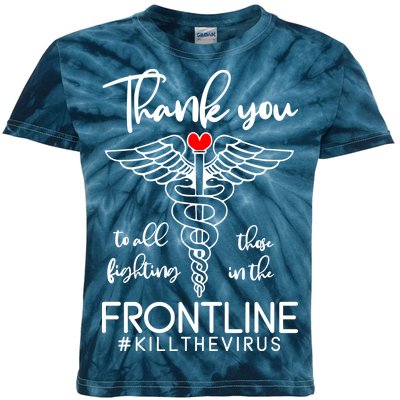 Thank You To All Those Fighting In The Frontline Kids Tie-Dye T-Shirt