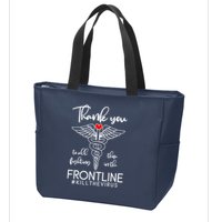 Thank You To All Those Fighting In The Frontline Zip Tote Bag