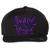 Thankful And Blessed Wool Snapback Cap