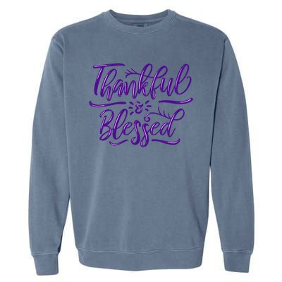 Thankful And Blessed Garment-Dyed Sweatshirt