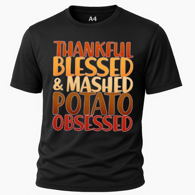 Thankful Blessed Mashed Potato Obsessed  Performance Shirt