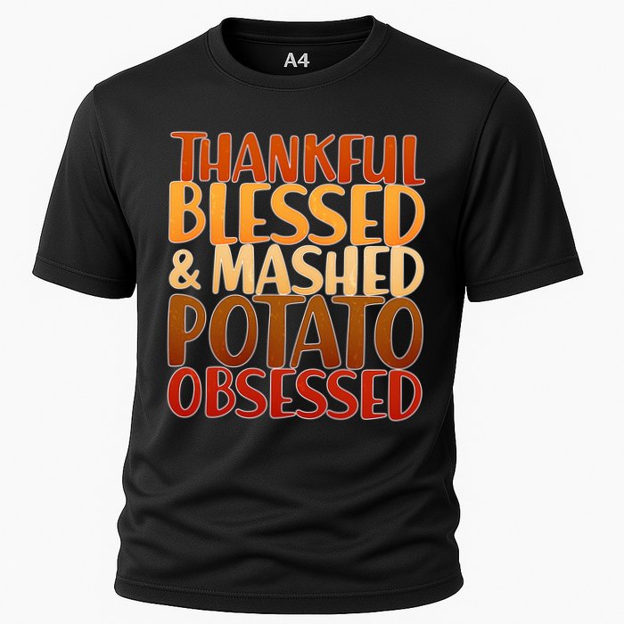 Thankful Blessed Mashed Potato Obsessed  Cooling Performance Crew T-Shirt