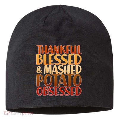 Thankful Blessed Mashed Potato Obsessed  Sustainable Beanie