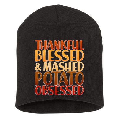 Thankful Blessed Mashed Potato Obsessed  Short Acrylic Beanie