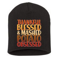 Thankful Blessed Mashed Potato Obsessed  Short Acrylic Beanie