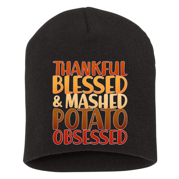 Thankful Blessed Mashed Potato Obsessed  Short Acrylic Beanie