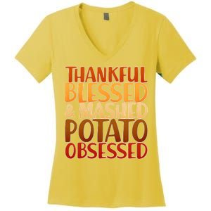 Thankful Blessed Mashed Potato Obsessed  Women's V-Neck T-Shirt