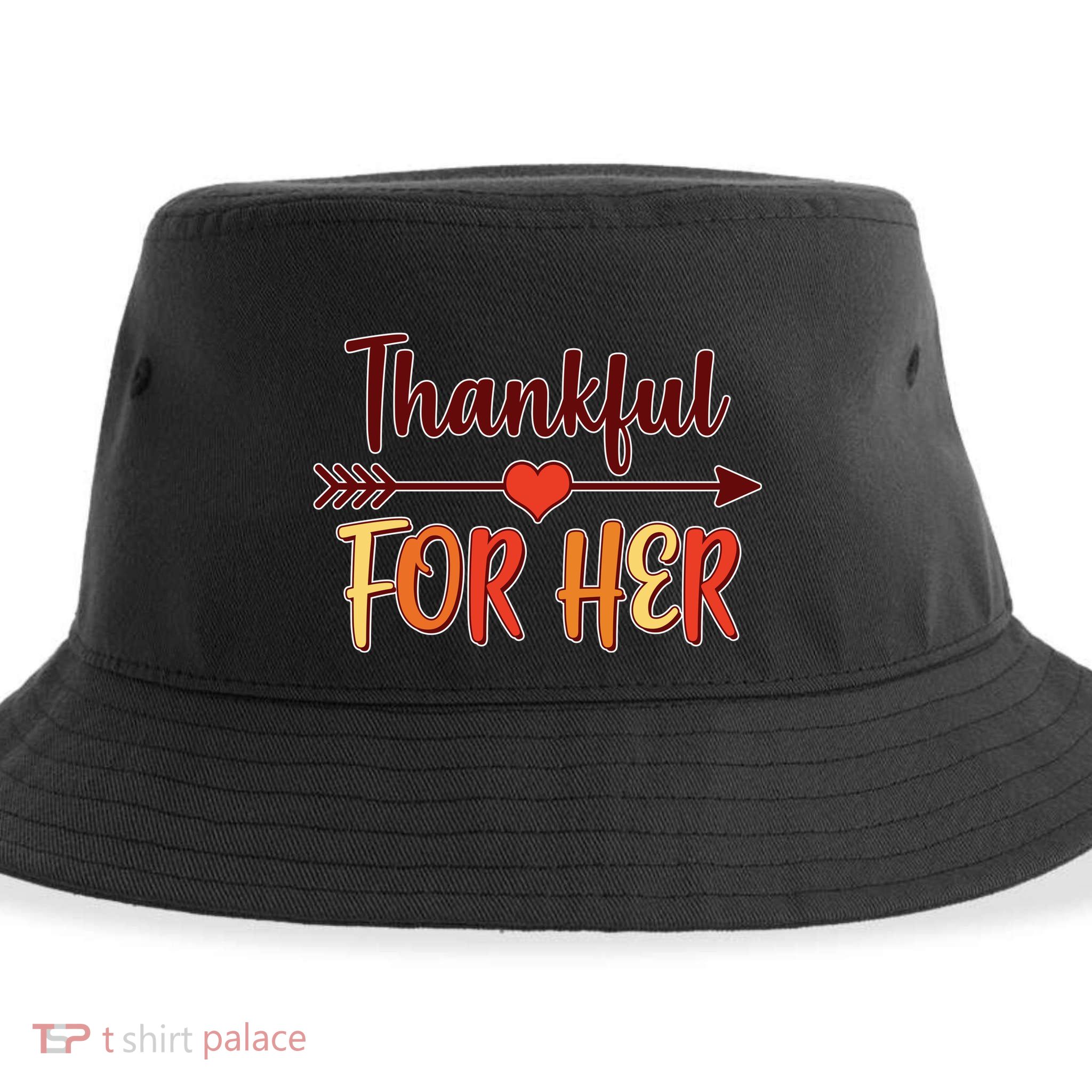 Thankful For Her Matching Thanksgiving Sustainable Bucket Hat