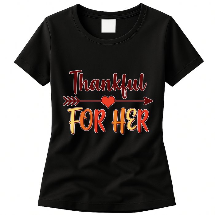 Thankful For Her Matching Thanksgiving Womens T-Shirt