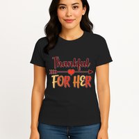 Thankful For Her Matching Thanksgiving Womens T-Shirt