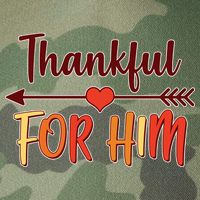 Thankful For Him Matching Thanksgiving Legacy Tie Dye Trucker Hat