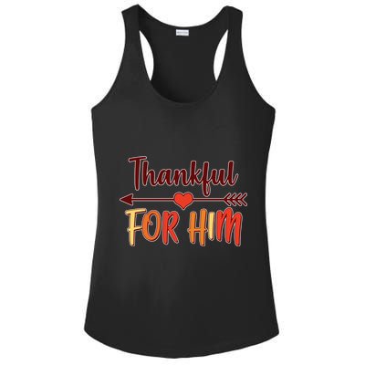Thankful For Him Matching Thanksgiving Ladies PosiCharge Competitor Racerback Tank