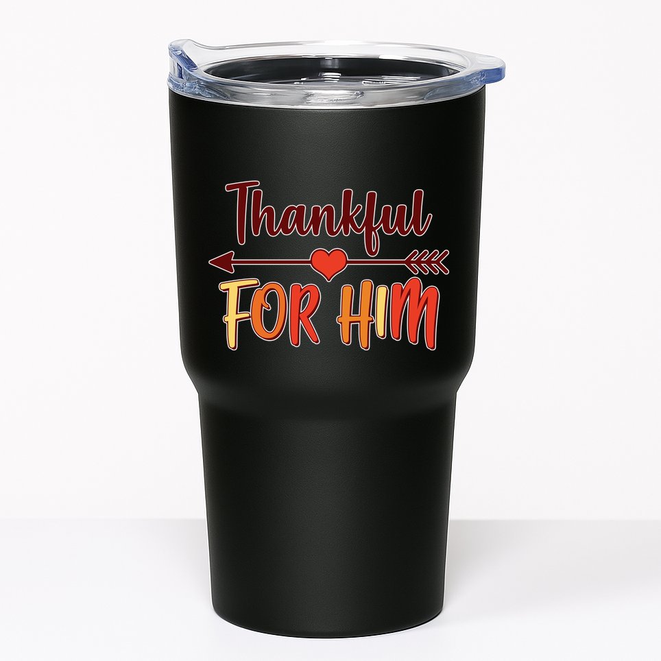 Thankful For Him Matching Thanksgiving Tumbler