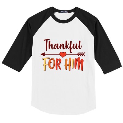 Thankful For Him Matching Thanksgiving Baseball Sleeve Shirt