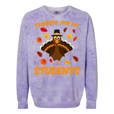 Thankful For My Students Colorblast Crewneck Sweatshirt