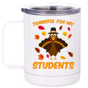 Thankful For My Students 12 oz Stainless Steel Tumbler Cup