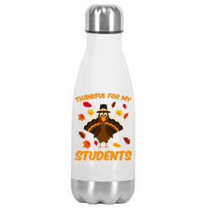 Thankful For My Students Stainless Steel Insulated Water Bottle