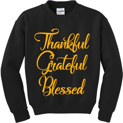 Thankful Grateful Blessed Gold Thanksgiving Logo Kids Sweatshirt