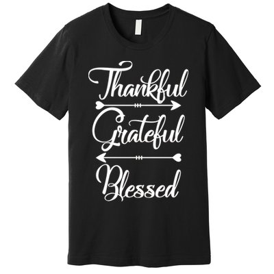 Thankful Grateful Blessed Thanksgiving Day Premium T-Shirt
