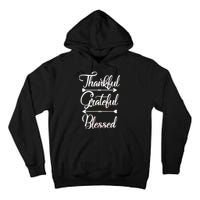 Thankful Grateful Blessed Thanksgiving Day Tall Hoodie