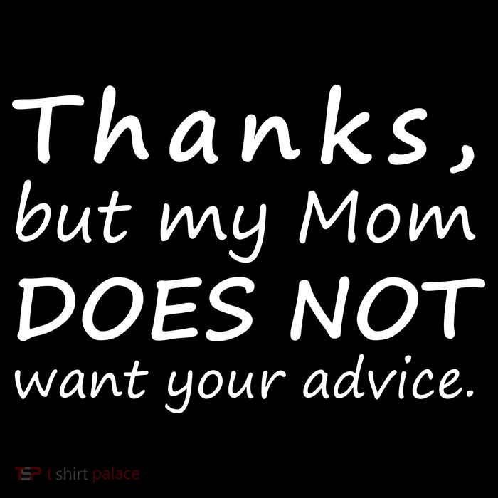 Thanks But My Mom Does Not Want Your Advice Cooling Performance Long Sleeve Crew