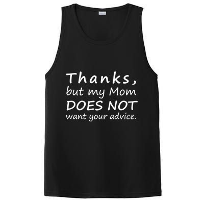 Thanks But My Mom Does Not Want Your Advice PosiCharge Competitor Tank