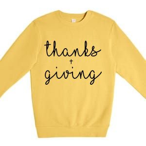 Thanks Plus Giving Cute Thanksgiving Premium Crewneck Sweatshirt