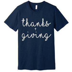 Thanks Plus Giving Cute Thanksgiving Premium T-Shirt