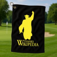 Thanks Wikipedia Golf Towel