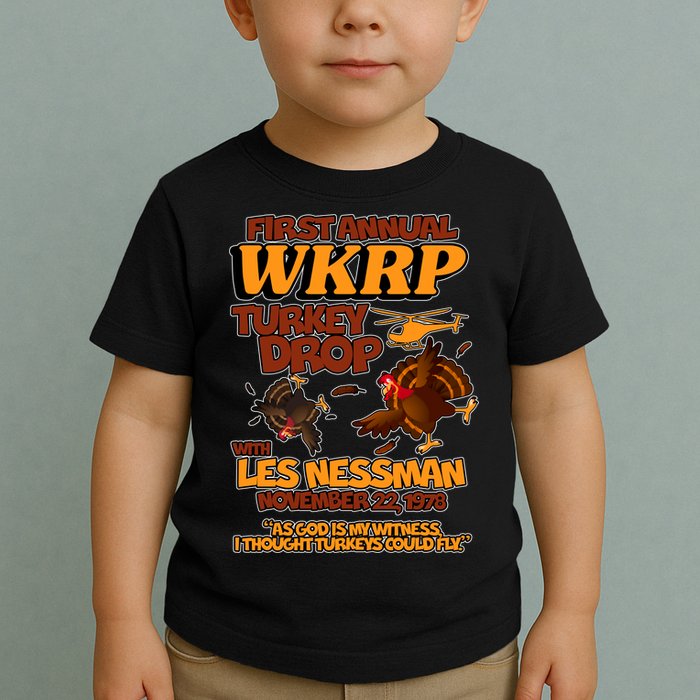 Thanksgiving 1st Annual WKRP Turkey Drop Toddler T-Shirt