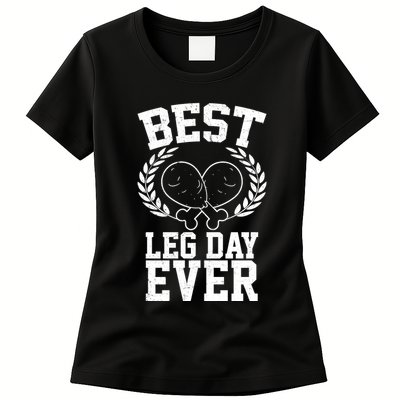 Thanksgiving Best Leg Day Ever Womens T-Shirt
