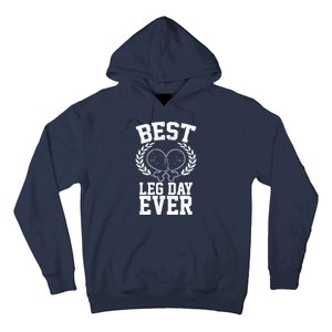 Thanksgiving Best Leg Day Ever Hoodie