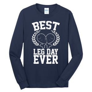 Thanksgiving Best Leg Day Ever Tall Long Sleeve T-Shirt