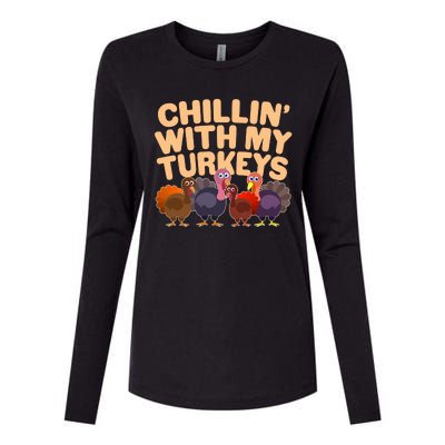 Thanksgiving Chillin' With My Turkeys Womens Cotton Relaxed Long Sleeve T-Shirt