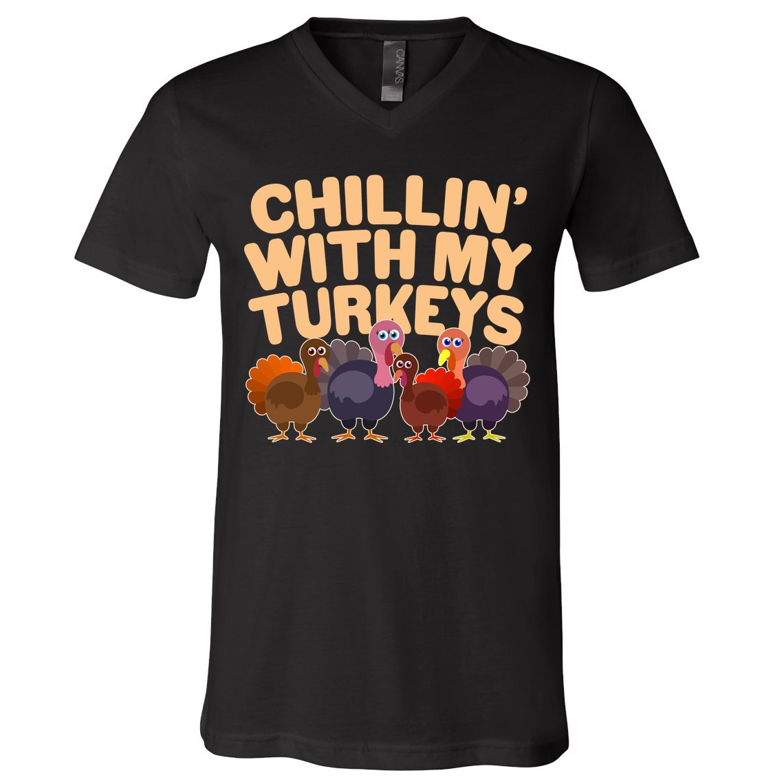 Thanksgiving Chillin' With My Turkeys V-Neck T-Shirt