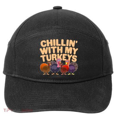 Thanksgiving Chillin' With My Turkeys 7-Panel Snapback Hat